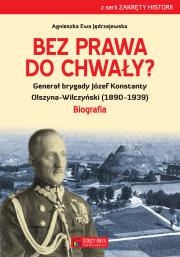 Bez prawa do chwały?. Autor: Jędrzejewska Agnieszka Ewa. Dadada.pl Okładka książki Bez prawa do chwały?