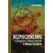 Okładka książki Bezpieczeństwo człowieka i społeczeństw w procesie dziejowym