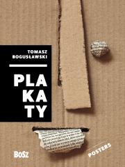 BOGUSŁAWSKI PLAKATY. Autor: ZDZISŁAW SCHUBERT. Dadada.pl Okładka książki BOGUSŁAWSKI PLAKATY