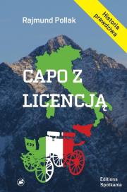 Capo z licencją. Autor: Rajmund Pollak. Dadada.pl Okładka książki Capo z licencją