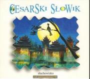 Cesarski słowik audiobook. Autor: praca zbiorowa. Dadada.pl Okładka książki Cesarski słowik audiobook