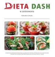 Okładka książki Dieta DASH w zastosowaniu