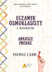 Okładka książki Egzamin ośmioklasisty z matematyki - Arkusze próbne - Poćwicz z nami!