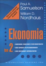 Ekonomia Tom 2. Autor: Paul A. Samuelson, William D. Nordhaus. Dadada.pl Okładka książki Ekonomia Tom 2