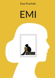 EMI. Autor: EWA PRUCHNIK. Dadada.pl Okładka książki EMI