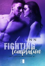 FIGHTING TEMPTATION. Autor: K.C. LYNN. Dadada.pl Okładka książki FIGHTING TEMPTATION