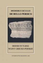 Okładka książki Fontes Historiae Antiquae XXXVII Diodorus Siculus De bello Persico Diodor Sycylijski Wojny grecko-p