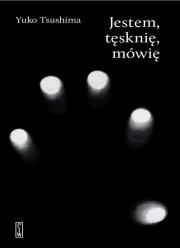 Okładka książki Jestem, tęsknię, mówię