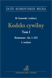 Okładka książki Kodeks cywilny Tom I Komentarz do art. 1-352