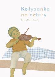 Kołysanka na cztery. Autor: Iwona Chmielewska. Dadada.pl Okładka książki Kołysanka na cztery