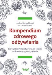 Okładka książki Kompendium zdrowego odżywiania
