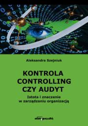 Okładka książki Kontrola controlling czy audyt.