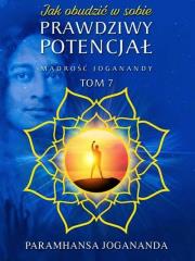Mądrość Joganandy Tom 7. Autor: Jogananda Paramhansa. Dadada.pl Okładka książki Mądrość Joganandy Tom 7