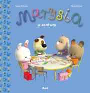 Marysia w zerówce. Autor: Nadia Berkane, Elżbieta Krzak Ćwiertnia. Dadada.pl Okładka książki Marysia w zerówce