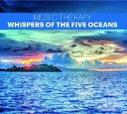 Opakowanie Music Therapy - Whispers of the Five Oceans CD