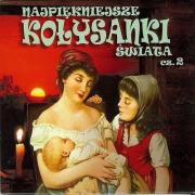Najpiękniejsze kołysanki świata cz.2 CD. Autor:   Praca zbiorowa. Dadada.pl Okładka książki Najpiękniejsze kołysanki świata cz.2 CD