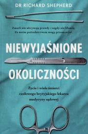 Niewyjaśnione okoliczności. Autor: Shepherd Richard. Dadada.pl Okładka książki Niewyjaśnione okoliczności