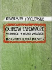 Okładka książki Ochrona informacji niejawnych w Siłach Zbrojnych Rzeczypospolitej Polskiej