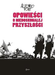 Opowieści o niedoskonałej przyszłości.. Autor: Alfonso Font. Dadada.pl Okładka książki Opowieści o niedoskonałej przyszłości.