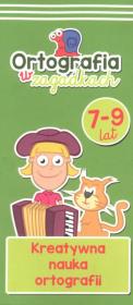 ORTOGRAFIA W ZAGADKACH KREATYWNA NAUKA ORTOGRAFII KAPITAN NAUKA. Autor: Opracowanie zbiorowe. Dadada.pl Okładka książki ORTOGRAFIA W ZAGADKACH KREATYWNA NAUKA ORTOGRAFII KAPITAN NAUKA