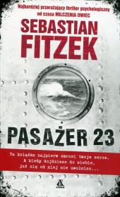 Pasażer 23. Autor: Fitzek Sebastian. Dadada.pl Okładka książki Pasażer 23