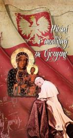 Pieśni i modlitwy za ojczyznę. Autor: red. Patryk Gołubców, Magdalena Orańska. Dadada.pl Okładka książki Pieśni i modlitwy za ojczyznę