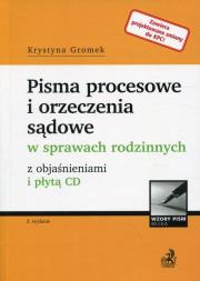 Okładka książki Pisma procesowe i orzeczenia sądowe w sprawach rodzinnych