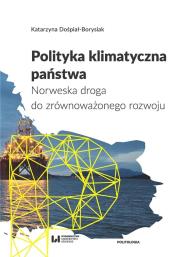 Polityka klimatyczna państwa. Autor: Dośpiał-Borysiak Katarzyna. Dadada.pl Okładka książki Polityka klimatyczna państwa