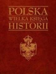 Okładka książki Polska Wielka księga historii