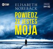 Okładka książki Powiedz, że jesteś moja - Audiobook