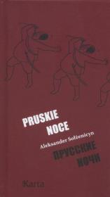 PRUSKIE NOCE. Autor: Aleksander Sołżenicyn. Dadada.pl Okładka książki PRUSKIE NOCE