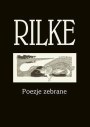 Rilke. Autor: Rilke Rainer Maria. Dadada.pl Okładka książki Rilke