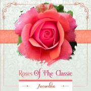 Roses of the Classic - Accordion CD. Autor: praca zbiorowa. Dadada.pl Okładka książki Roses of the Classic - Accordion CD