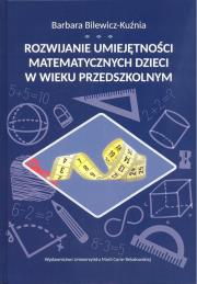 Rozwijanie umiejętności matematycznych dzieci.... Autor: Bilewicz-Kuźnia Barbara. Dadada.pl Okładka książki Rozwijanie umiejętności matematycznych dzieci...