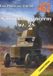 Samochód pancerny wz. 28. Tank Power vol. 462. Autor: Janusz Ledwoch. Dadada.pl Okładka książki Samochód pancerny wz. 28. Tank Power vol. 462