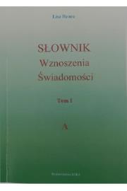 Okładka książki Słownik wznoszenia świadomości. Tom 1