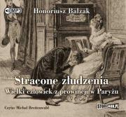 Okładka książki Stracone złudzenia Wielki człowiek z prowincji w Paryżu - Audiobook