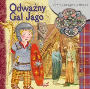 Okładka książki Świat oczyma dziecka. Odważny Gal Jago