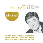 The best - Nie zapomnisz nigdy. Autor: Jerzy Połomski. Dadada.pl Okładka książki The best - Nie zapomnisz nigdy