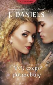 Okładka książki To czego potrzebuję