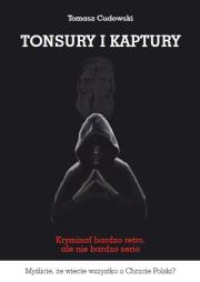 Okładka książki Tonsury i kaptury