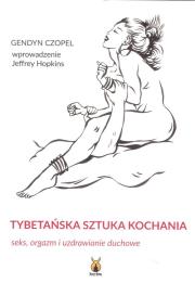 Tybetańska sztuka kochania. Autor: Czopel Gendyn. Dadada.pl Okładka książki Tybetańska sztuka kochania