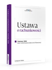 Okładka książki Ustawa o rachunkowości Zmiany 2018
