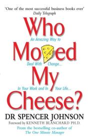 Who Moved My Cheese. Autor: Spencer Johnson. Dadada.pl Okładka książki Who Moved My Cheese