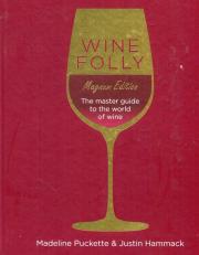 Wine Folly Magnum Edition. Autor: Madeline Puckette, Justin Hammack. Dadada.pl Okładka książki Wine Folly Magnum Edition