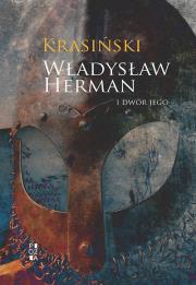 Okładka książki Władysław Herman i dwór jego