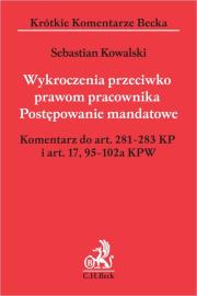 Okładka książki Wykroczenia przeciwko prawom pracownika Postępowanie mandatowe Komentarz do art. 281-283 KP i art. 17,95-102a KPW