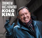 Zbigniew Buczkowski - Koło Kina CD. Autor: Zbigniew Buczkowski. Dadada.pl Okładka książki Zbigniew Buczkowski - Koło Kina CD