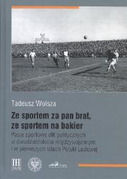 Okładka książki Ze sportem za pan brat, ze sportem na bakier.