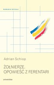 Okładka książki Żołnierze Opowieść z Ferentari